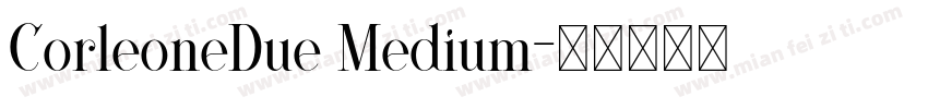 CorleoneDue Medium字体转换